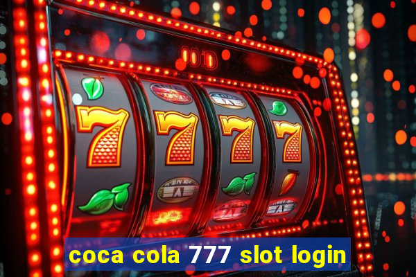 coca cola 777 slot login